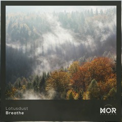 Lotusdust - Breathe