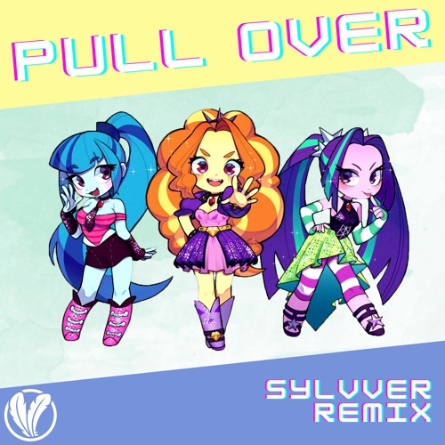 Pull Over (Siren Song) [SYLVVER Remix]