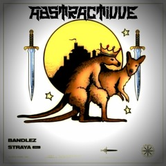 Bandlez-Straya (ABSTRACTIVVE Remix)