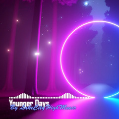 LCH Music - Younger Days | EDM