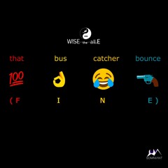 W!SE the all.E - Fine