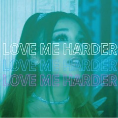 Love Me Harder