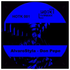 HOTK001_AlvaroStyla_Don Pepe