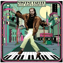 15 - Vincent Taeger & Le Jazz Kamasutra - Phoenix (BONUS DIGITAL)