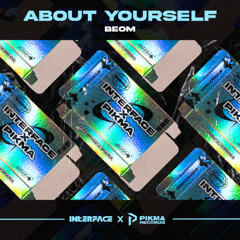 BEOM(KOR) - About Yourself (Original Mix)