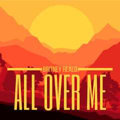 All Over Me