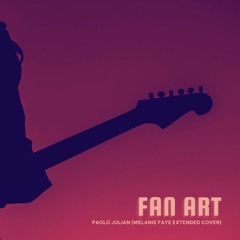 Fan Art - (Melanie Faye Extended Cover)