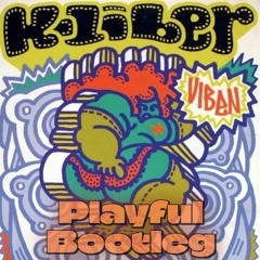 K-Liber - Viben (Playful Bootleg)