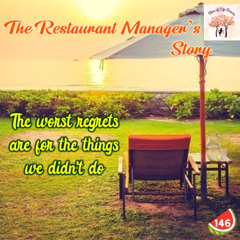 The Restaurant Manager’s Story - Slice Of Life Stories 🎧