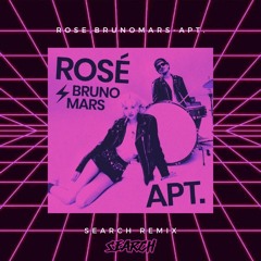 ROSE,Bruno Mars - APT. (SEARCH REMIX)