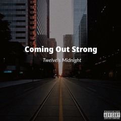Coming Out Strong