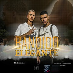 MC BINZINHO - BANDIDO ELEGANTE [ DJS BIEL DO FURDUNCINHO & SAM RIO] TROPA DA PARMA 2020
