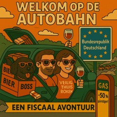 Fiscaal avontuur bij de oosterbuur