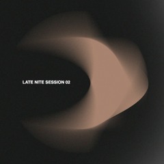 Late Nite Session 02 - Fel Torre b2b Tomi Couto