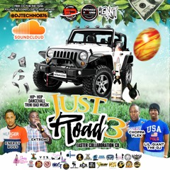 DJ TECHNO FT EXTREME , CHOPPA FLEX & LIL GIANT - JUST ROAD #3 (COLAB CD🥵🔥) (APR 15TH 2021)