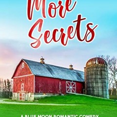 Get EBOOK EPUB KINDLE PDF No More Secrets: A Small Town Love Story (Blue Moon Book 1)