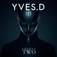 Yves.D - Twenty two