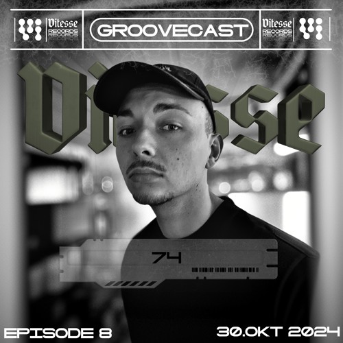74 - VITESSE Groovecast 008 (VIT-GC008)