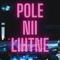 Pole nii lihtne ft VK x MAAKUU