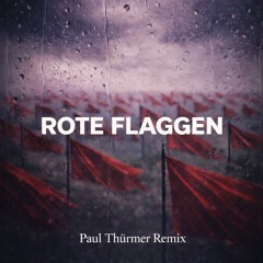 Berq - Rote Flaggen (Paul Thürmer remix)