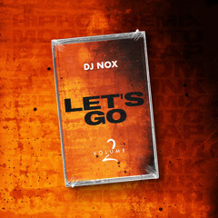 DJ NOX LET'S GO VOLUME 2