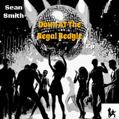 Sean Smith - "Down at the Reagle Beagle" Snippet