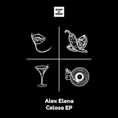 Alex Elena - Celosa (Original Mix)
