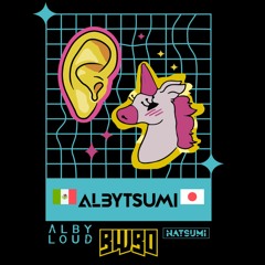 ALBYTSUMI ON KETAMINE! (Alby Loud EDC Mexico 2022 Mash Up) [FREE DOWNLOAD]
