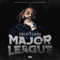Copy of Related tracks: Kevin Gates - Major League