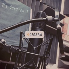 The Session 5