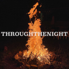 THROUGHTHENIGHT