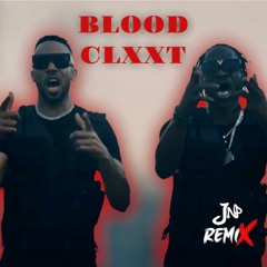 BLOOD CLXXT - Baby Cham & Bounty Killer (JNp Remix)