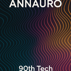 90th tech - Annauro
