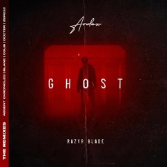 Ardex - Ghost (feat. Razxr Blade) (Zero13 Remix)