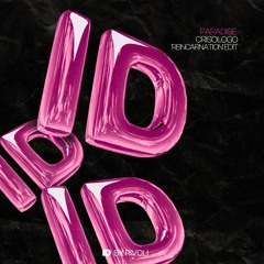Paradise (Crisologo Rivoli "Reincarnation" ID By Rivoli Afro House Edit)