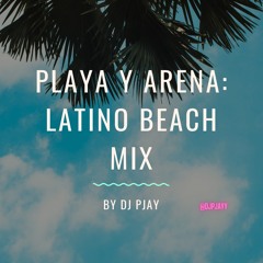 Playa Y Arena - Latino Beach Hits