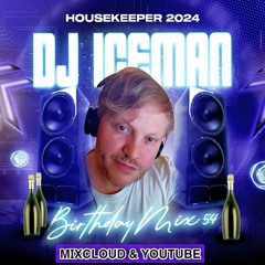 BIRTHDAY MIX 54 - DJ ICEMAN RIETBERG