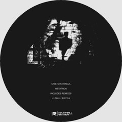 TC Premiere: Cristian Varela - Metatron ( H. Paul Remix ) [ INDUXTRIALL RECORDS ]