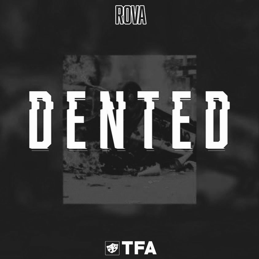 ROVA – DENTED (FREE DOWNLOAD)