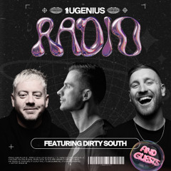 UGENIUS Radio #164 with Dirty South & The Journey