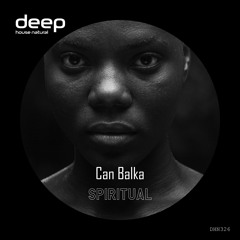 Can Balka - Spiritual (Original Mix) DHN326