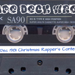 Tape Deck Wreck - Dec 1981 Christmas Rappers Contest