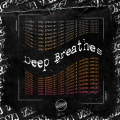 Lookas - Deep Breathes (Dan Lypher & Steffan Remix) [FREE DOWNLOAD]
