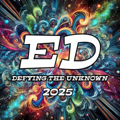 ED - Defying the Unknown