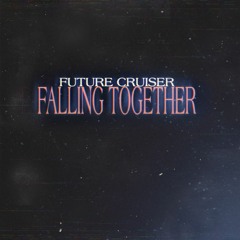 Falling Together
