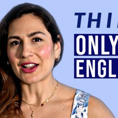 THINK in ENGLISH Without Translating in Your Head - 4 Exercises to Improve English Fluency