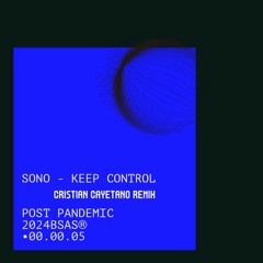 Sono - Keep Control (Cristian Cayetano remix)