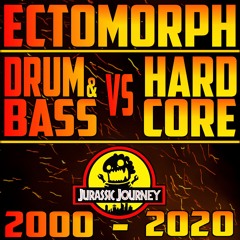 Ectomorph - Drum & Bass Vs Hardcore 2000 - 2020 (LIVE SET ON JURASSIC JOURNEY)