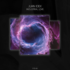 Juan Idex - Industrial Love