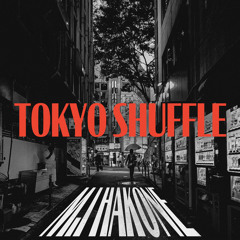 Tokyo shuffle